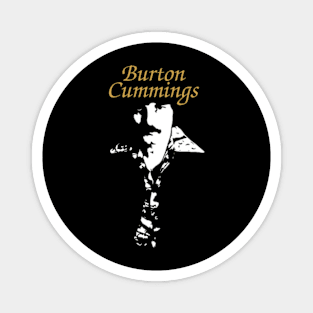 BURTON CUMMINGS Magnet